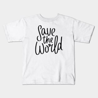 Save the World Kids T-Shirt